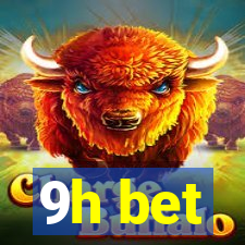 9h bet